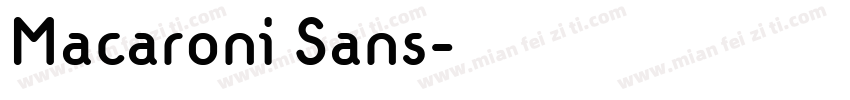 Macaroni Sans字体转换